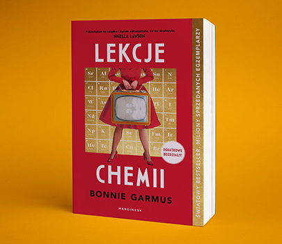 Bonnie Garmus - Lekcje chemii (dodatkowe rozdziały)