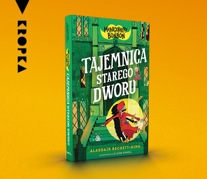 Alasdair Beckett-King  - Montgomery Bonbon. Tajemnica starego dworu