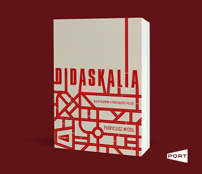 Patrycjusz Wyżga - Didaskalia