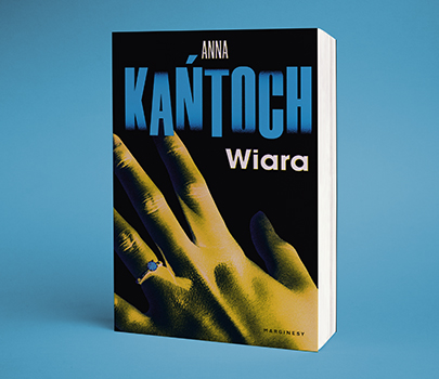 Anna Kańtoch - Wiara