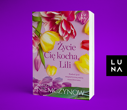 Anna H. Niemczynow - Życie cię kocha, Lili