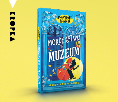 Alasdair Beckett-King  - Montgomery Bonbon. Morderstwo w muzeum