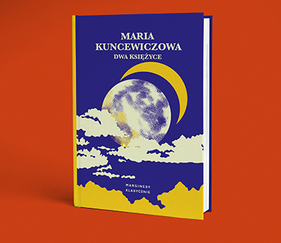 Maria Kuncewiczowa - Dwa księżyce