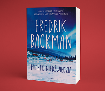 Fredrik Backman - Miasto niedźwiedzia