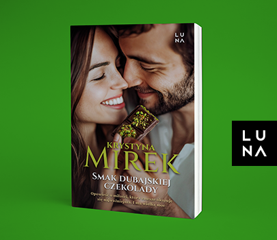 Krystyna Mirek - Smak dubajskiej czekolady