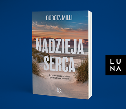 Dorota Milli - Nadzieja serca 