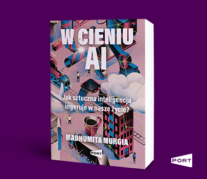 Madhumita Murgia - W cieniu AI